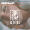 Parra For Cuva Ft Anna Naklab - Wicked Games ( Buur & Bax Bootleg ) FREE DOWNLOAD
