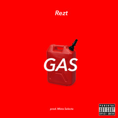 Gas (Extended)(prod. Mista Selecta)