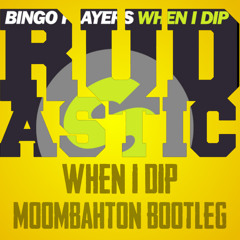 Bingo Players - When I Dip (Rudastic Bootleg)