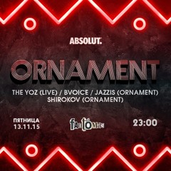 Dj Shirokov - Special Podcast For ORNAMENT @ Chateau De Fantomas 13.11.2015