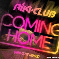 Puff Daddy ft Skylar - Coming Home (RIKI CLUB Remix) NOW AVAILABLE