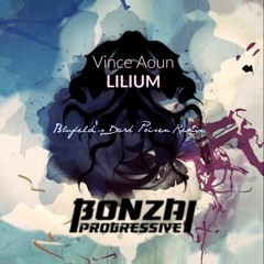 Vince Aoun - Lilium (Blufeld's Dark Poison Remix) (Teaser)