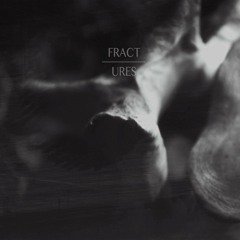 Fractures EP (prod. by Neill Von Tally)