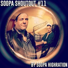 Soopa Shoutout #11 [FREE DOWNLOAD]