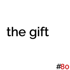 THE GIFT #80 (EDM / SEP '13)