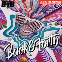 B.o.B - Back And Forth (Boehm Remix)