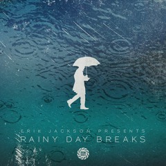 Erik Jackson - Rainy Day Breaks