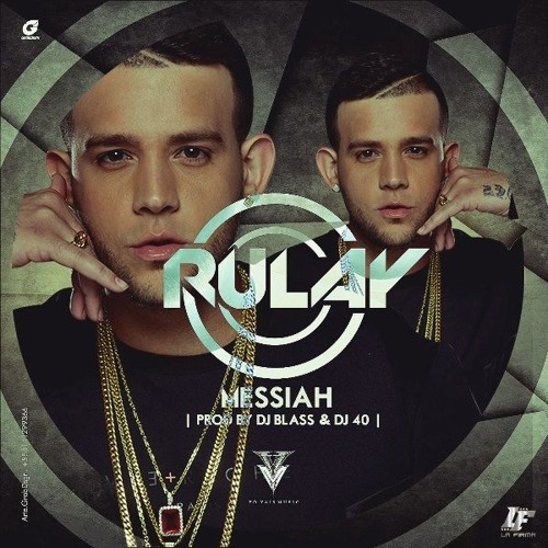 Messiah - Rulay - Lautaro DJ 2K15