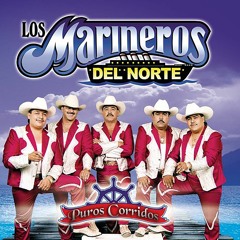Los Marineros Del Norte- Puros Corridos Mix
