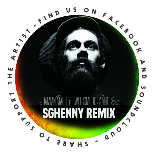 Damian Marley - Welcome to Jamrock // Sghenny Remix // Free Download