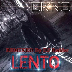 DKNO Nesio - Lento - DJ Redder - Breakdown Intro - 176 BPM