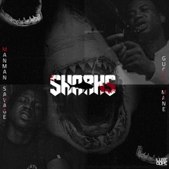 Gucci Mane x ManMan Savage - Sharks ( Prod: C4}