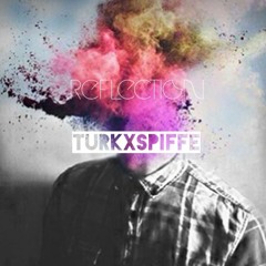 TurkxSpiffe-Reflection
