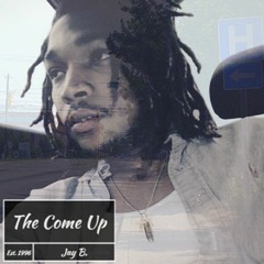 The Come Up