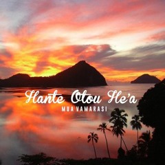 Hante Otou He'a