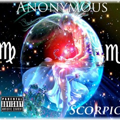 Anonymous - Scorpio [Produced By @AnonymousBased]