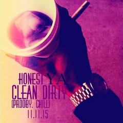 Clean Dirty (ProdBy. Chill)