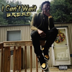 I Cant Wait (Prod. by Lexi Banks)