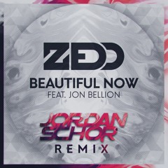 Zedd Feat. John Bellion - Beautiful Now (Jordan Schor Remix)