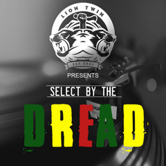 Select By The Dread (Lion Twin) 2015
