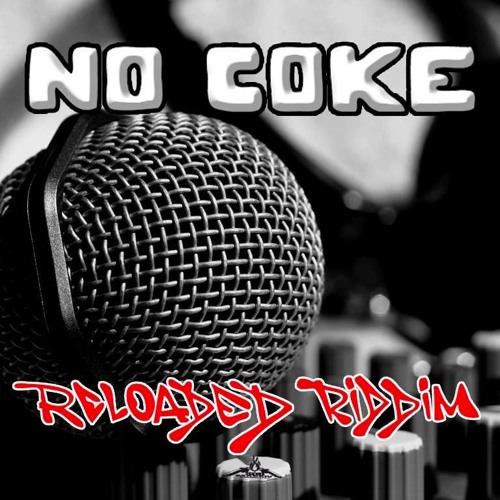 NO COKE RELOADED RIDDIM ( @SuedMassiv production)