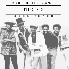 Kool & The Gang - Misled (DCKL REMIX)