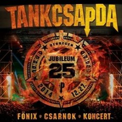 Tankcsapda-Irgalom nelkul (25 éves jubileum)