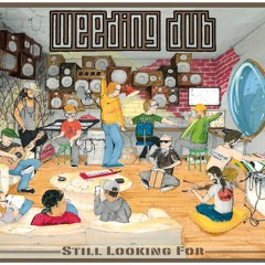 Weeding Dub :  "Love" feat. M.Parvez aka the Dub Factory