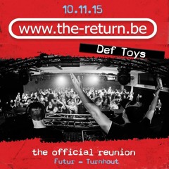 Def Toys @ The Return Reunion '15