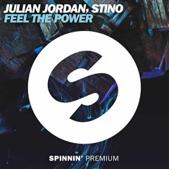 Julian Jordan ft. Stino - Feel The Power [OUT NOW]