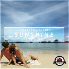 Jordan Kelvin James ft. Q'AILA - Sunshine [AirwaveMusic Release]
