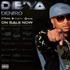 Die'Ya - "Deniro"   [Lo-Def]  |  Buy: [Hi-Def] @iTunes