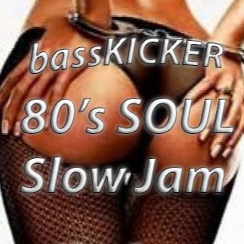 Basskicker 80's Soul Slow Jam