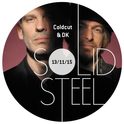 Solid Steel Radio Show 13/11/2015 Hour 1 - Coldcut + DK 'Essential Mix' September 2015