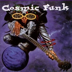 Cosmic Funk.