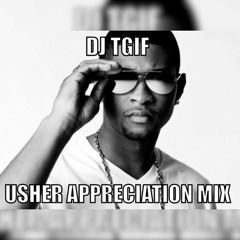Usher Appreciation Mix