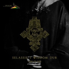 Selassie I Wisdom Dub - Suns Of Dub