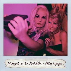 Filles à papa [feat. La Prohibida] (2015)