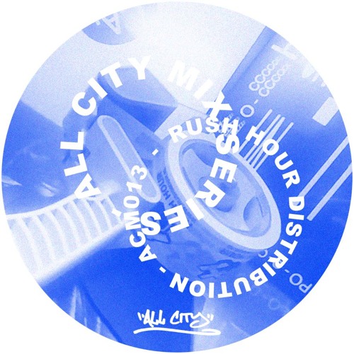 Rush Hour Distribution All City Mix (ACM013)