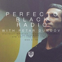 Perfecto Black Radio 011 - Petar Dundov Guest Mix (FREE DOWNLOAD)