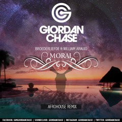 Giordan Chase - Moral (Afrohouse Remix)
