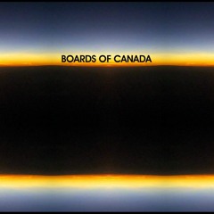 Boards Of Canada - Dayvan Cowboy
