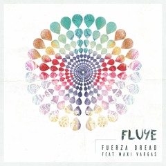 Fluye ft. Maxi Vargas (Single 2015)