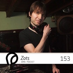 ARMA PODCAST 153: Andrey Zots @ A