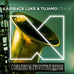 Laidback Luke & Tujamo - Sax (Corsaro & Privitera Remix )*FREE DOWNLOAD*