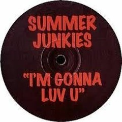 JKAY X Summer Junkies - I'm Gonna Luv U