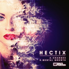 Hectix - Mental Growth (OUT NOW)