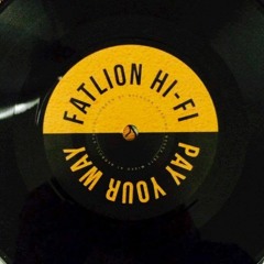 Fatlion HiFi - "Pay Your Way" (FLeCK Old School Jungle Remix)