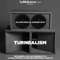 Turnbalism • Afro Special • LeMellotron.com