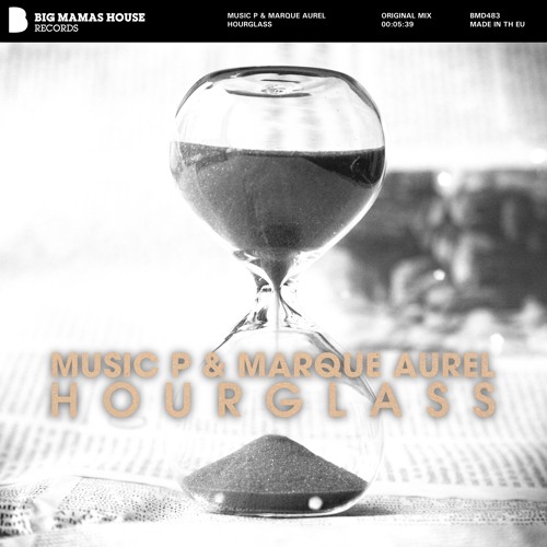 Music P & Marque Aurel - Hourglass (Snippet)